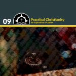 Practical Christianity: An Exposition of James